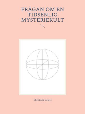 cover image of Frågan om en tidsenlig mysteriekult